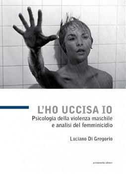 Immagine - Libri: caso Pistorius e reati di femminicidio, la psicologia di maschi violenti